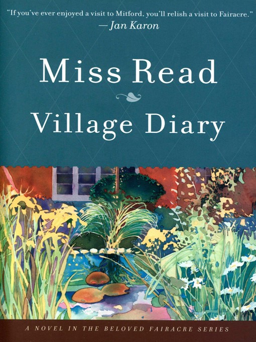 Title details for Village Diary by Miss Read - Wait list